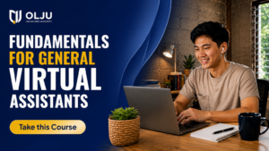 Fundamentals For General Virtual Assistants